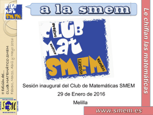 Sesión inaugural del Club de Matemáticas SMEM Melilla 2016