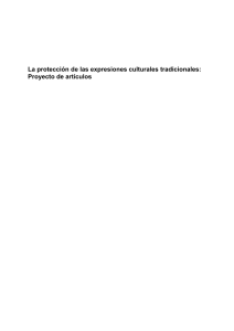 La protección de las expresiones culturales tradicionales: Proyecto de artículos