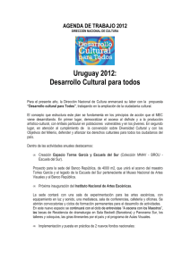 Uruguay 2012: Desarrollo Cultural para todos AGENDA DE TRABAJO 2012