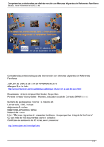 Competencias profesionales para la  intervención con Menores Migrantes sin... Familiares Jaén, del 26  (16h) al 28 (13h) de noviembre...