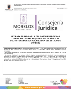 Ley para erradicar la Obligatoriedad de las Cuotas Escolares en las Escuelas Públicas el Sistema de Educación Básica del Estado de Morelos