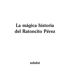 La mágica historia del Ratoncito Pérez edebé