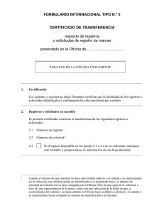 FORMULARIO INTERNACIONAL TIPO N.º 5 CERTIFICADO DE TRANSFERENCIA respecto de registros