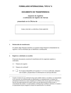 FORMULARIO INTERNACIONAL TIPO N.º 6 DOCUMENTO DE TRANSFERENCIA respecto de registros