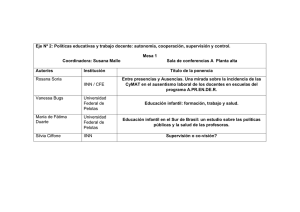 Eje Nº 2: Políticas educativas y trabajo docente: autonomía, cooperación,... Mesa 1