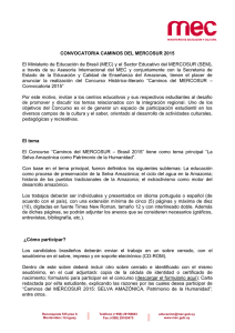 El Ministerio de Educación de Brasil (MEC) y el Sector... a  través  de  su  Asesoría ... CONVOCATORIA CAMINOS DEL MERCOSUR 2015