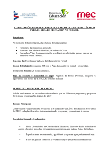 LLAMADO PÚBLICO PARA CUBRIR DOS CARGOS DE ASISTENTE TÉCNICO Requisitos: