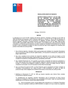 Modifica Resolción N°3.197/1996 en el sentido de establecer requisitos fitosanitarios para la importación de flores frescas cortadas de crisantemo (Chrysanthemum sp.), procedentes de Ecuador, aprueba protocolo y deroga Res. N°1.411/2013.