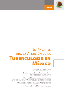 Estándares para la atención de la Tuberculosis en México. SS. México