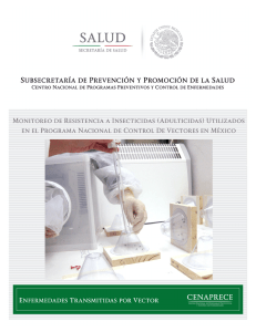 Monitoreo de resistencia a insecticidas (adulticidas) utilizados en el Programa de Enfermedades Transmitidas por Vectores en México 2014_DOCUMENTO EXTENSO