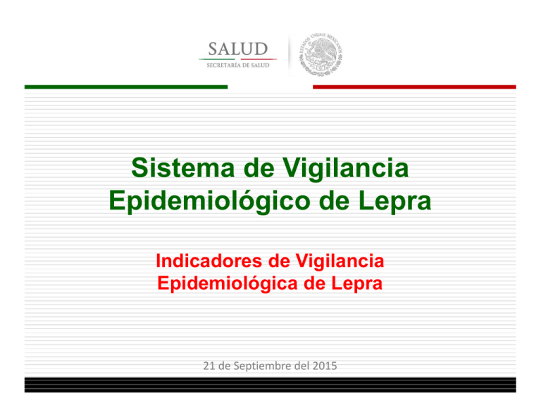 Indicadores De Vigilancia Epidemiológica De Lepra