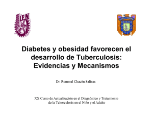 Diabetes y obesidad favorecen el desarrollo de Tuberculosis: Evidencias y MEcanismos