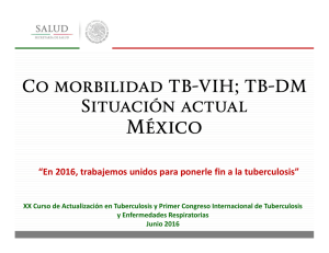 Co morbilidad Tb-VIH; Tb-DM. Situación actual en México