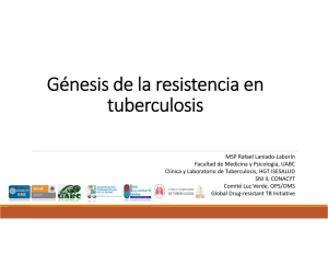 Génesis de la resistencia en Tuberculosis