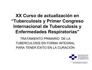 Tratamiento primario de la tuberculosis en forma integral para tener éxito en la curación