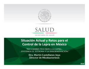 Situación Actual y Retos para el Control de la Lepra en México