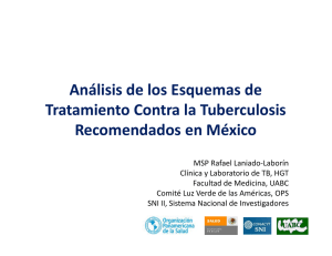 Análisis de los esquemas de tratamiento contra la Tuberculosis recomendados en México