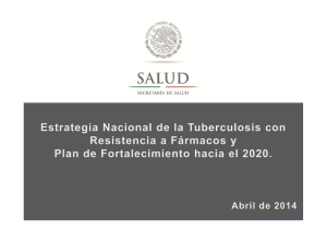 Estrategia Nacional de la Tb con resistencia a fármacos y plan de fortalecimiento hacia el 2020 (Dra. Raquel Romero)