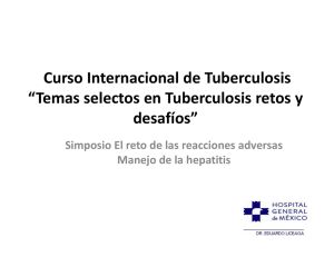 Curso Internacional de Tuberculosis “Temas selectos en Tuberculosis retos y desafíos” (Dra. Ma. Ernestina Ramírez Casanova)