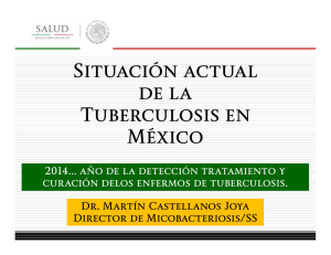 Situación actual de la Tuberculosis en México