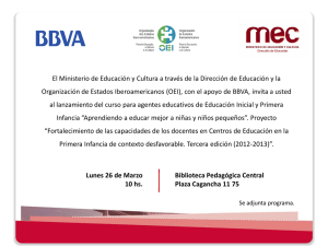 El Ministerio de Educación y Cultura a través de la... Organización de Estados Iberoamericanos (OEI), con el apoyo de BBVA,...