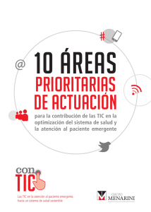 0 reas Prioritarias de Actuaci n para la Contribuci n de las TIC en la optimizaci n del sistema de salud y la atenci n al paciente emergente