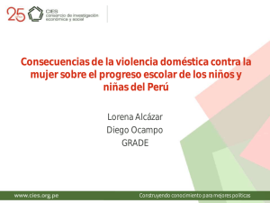 PPT - Consecuencias de la violencia doméstica contra la mujer sobre el progreso escolar de los niños y niñas del Perú