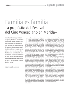 Familia es familia -a prop sito del Festival de Cine Venezolano en M rida.