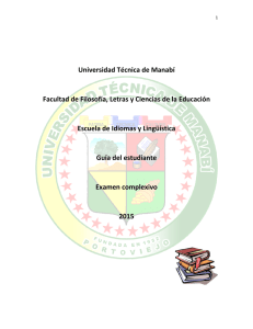   Universidad Técnica de Manabí  Facultad de Filosofía, Letras y Ciencias de la Educación  Escuela de Idiomas y Lingüística  