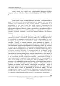 SANTOS REGO, M. Á. (Coord.) (2013): Cosmopolitismo y educación. Aprender... trabajar en un mundo sin fronteras (Valencia: Brief). 221 páginas....