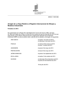 Arreglo de La Haya Relativo al Registro Internacional de Dibujos... Modelos Industriales Feriados en 2013