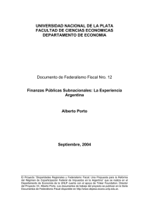 Finanzas Públicas Subnacionales: La Experiencia Argentina