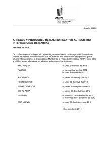 ARREGLO Y PROTOCOLO DE MADRID RELATIVO AL REGISTRO INTERNACIONAL DE MARCAS