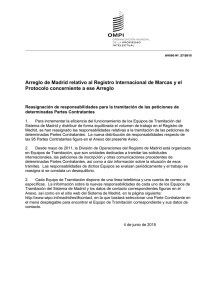 Arreglo de Madrid relativo al Registro Internacional de Marcas y... Protocolo concerniente a ese Arreglo