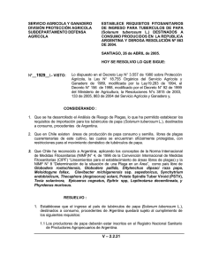 Requisitos fitosanitarios de ingreso para tubérculos de papa para consumo producidos en la República Argentina
