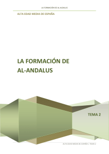 LA FORMACIÓN DE AL-ANDALUS TEMA 2