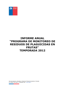 Informe anual “Programa de monitoreo de residuos de plaguicidas en frutas” temporada 2012