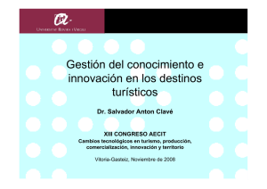 Gestión del conocimiento e innovación en los destinos turísticos Dr. Salvador Anton Clavé