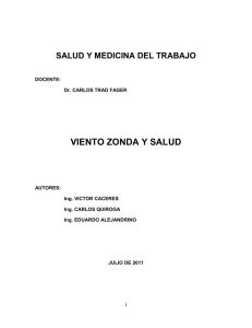 Viento Zonda y Salud Ing. Victor CACERES; Ing. Carlos QUIROGA; Ing. Eduardo ALEJANDRINO