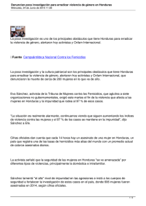 La poca investigación es uno de los principales obstáculos que... la violencia de género, alertaron hoy activistas y Oxfam Internacional.