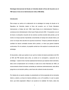 Estrategia Internacional de Deuda en Colombia desde la firma del... FMI hasta el inicio de la Administración Uribe (1999-2002).