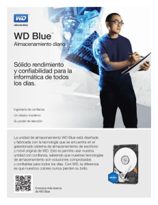 WD Blue Sólido rendimiento y confiabilidad para la informática de todos