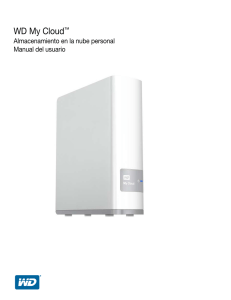 WD My Cloud  Almacenamiento en la nube personal Manual del usuario