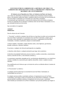 CONVENIO ENTRE EL GOBIERNO DE LA REPUBLICA DE CHILE Y... GOBIERNO DEL REINO DE SUECIA PARA LA PROMOCION Y PROTECCION