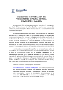 CONVOCATORIA DE INVESTIGACIÓN  2016 VICERRECTORADO DE POLÍTICA CIENTIFICA UNIVERSIDAD DE ZARAGOZA