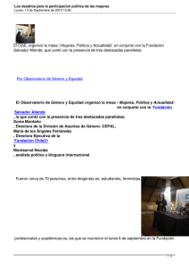 El OGE, organizó la mesa Mujeres, Política y Actualidad en... Salvador Allende, que contó con la presencia de tres destacadas...