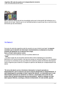 Más o menos la misma cifra de los encuestados opina... derecho de la mujer. Opinión que no se manifiesta porque...