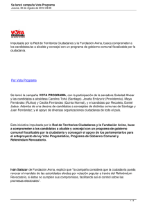 Impulsada por la Red de Territorios Ciudadanos y la Fundación... los candidatos/as a alcalde y concejal con un programa de...