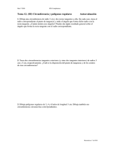 Tema 12. (III) Circunferencia y polígonos regulares Autoevaluación