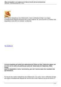 Dos madres trabajadoras de la Gobernación, fueron notificadas de dejar ... inmediatamente después del término de su fuero maternal, las ...